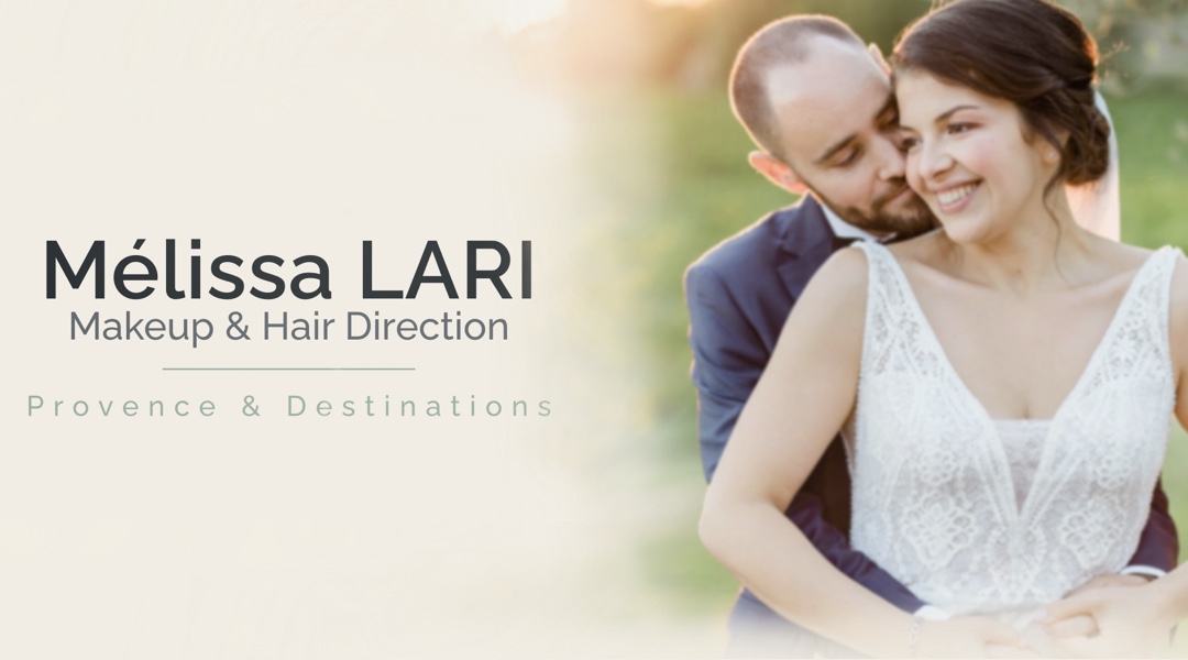 Mélissa LARI – Makeup & Hair Artist pour mariage en Provence et destination